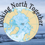"Looking North Together: The U.S. and Norway in the Quest for Arctic Knowledge"